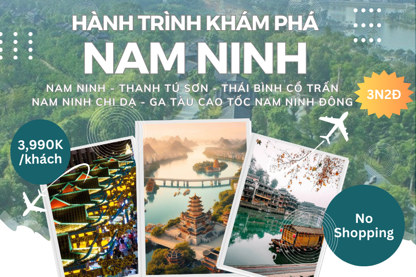 NAM NINH - THANH TÚ SƠN - THÁI BÌNH CỔ TRẤN  NAM NINH CHI DẠ - GA TÀU CAO TỐC NAM NINH ĐÔNG